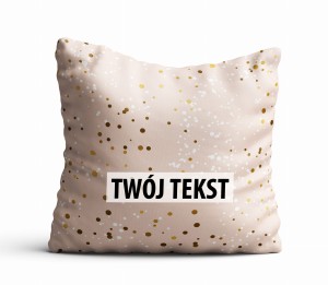 Poduszka Dekoracyjna RÓŻNE  z Twoim napisem R07