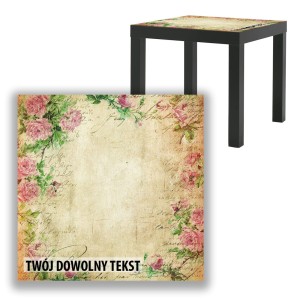 BLAT SZKLANY IKEA LACK Kwiaty z Twoim napisem 55x55cm 084b