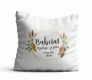 PODUSZKA Z DOWOLNYM IMIENIEM - Dziękuję, że jesteś - Babcia